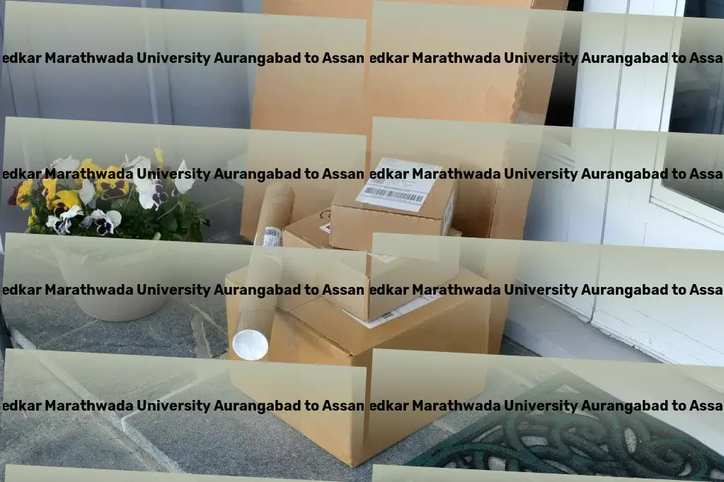 Dr Babasaheb Ambedkar Marathwada University Aurangabad to Assam Transport Heavy goods shipment services