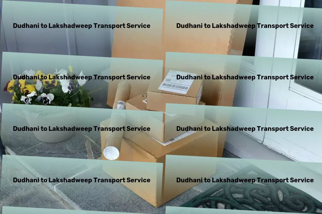 Dudhani to Lakshadweep Transport Innovate your logistics strategy in India with our services! - Multi-city freight coordination