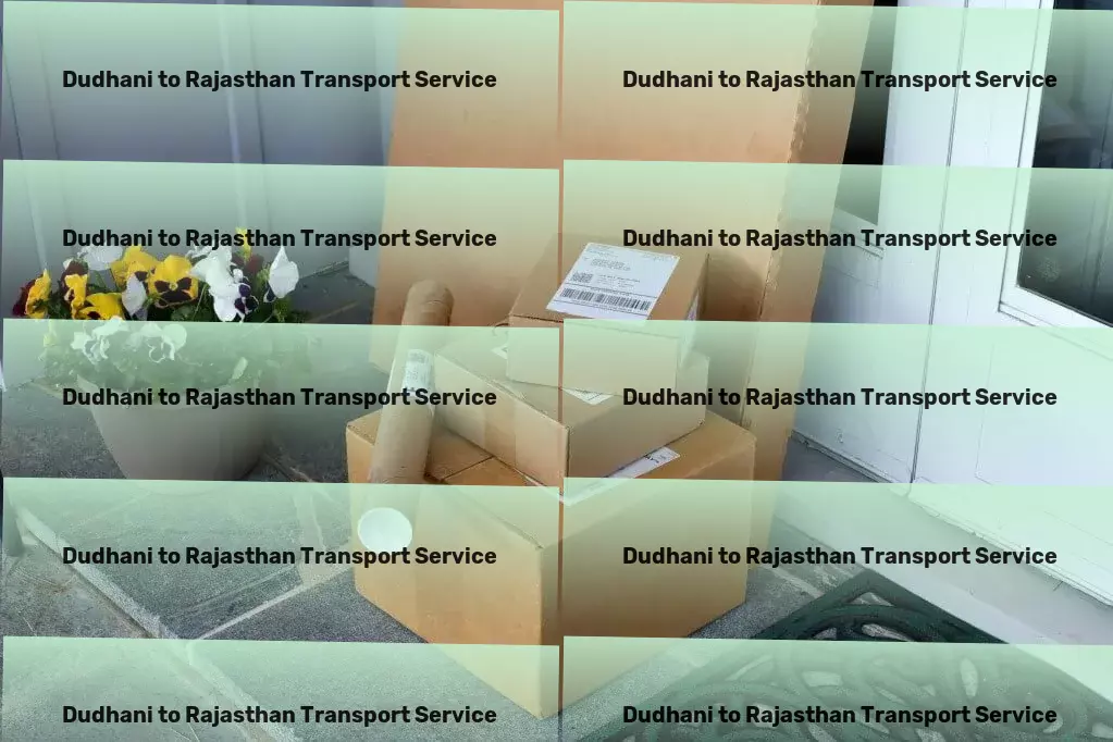 Dudhani to Rajasthan Transport Every shipment matters: Premier transport solutions for India. - Nationwide logistics management