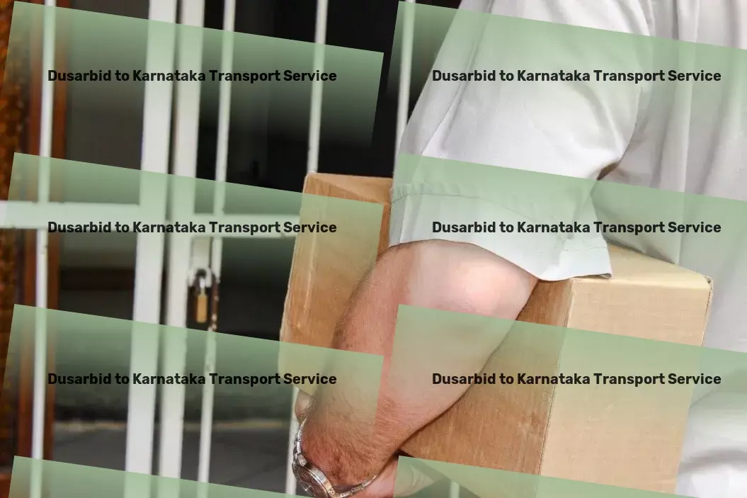 Dusarbid to Karnataka Transport Empower your business with seamless Indian transportation services! - Essential cargo services