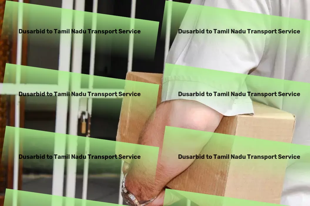 Dusarbid to Tamil Nadu Transport Hone your writing skills for professional success. - Advanced goods delivery