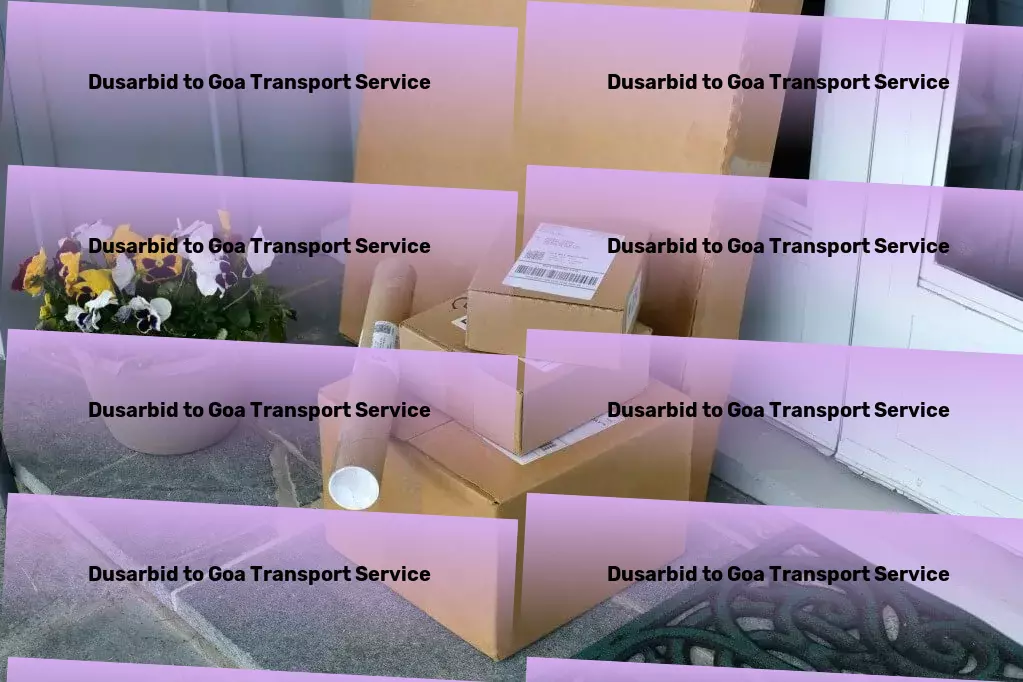 Dusarbid to Goa Transport Maximize your logistic potential within the Indian market. - High-capacity goods services