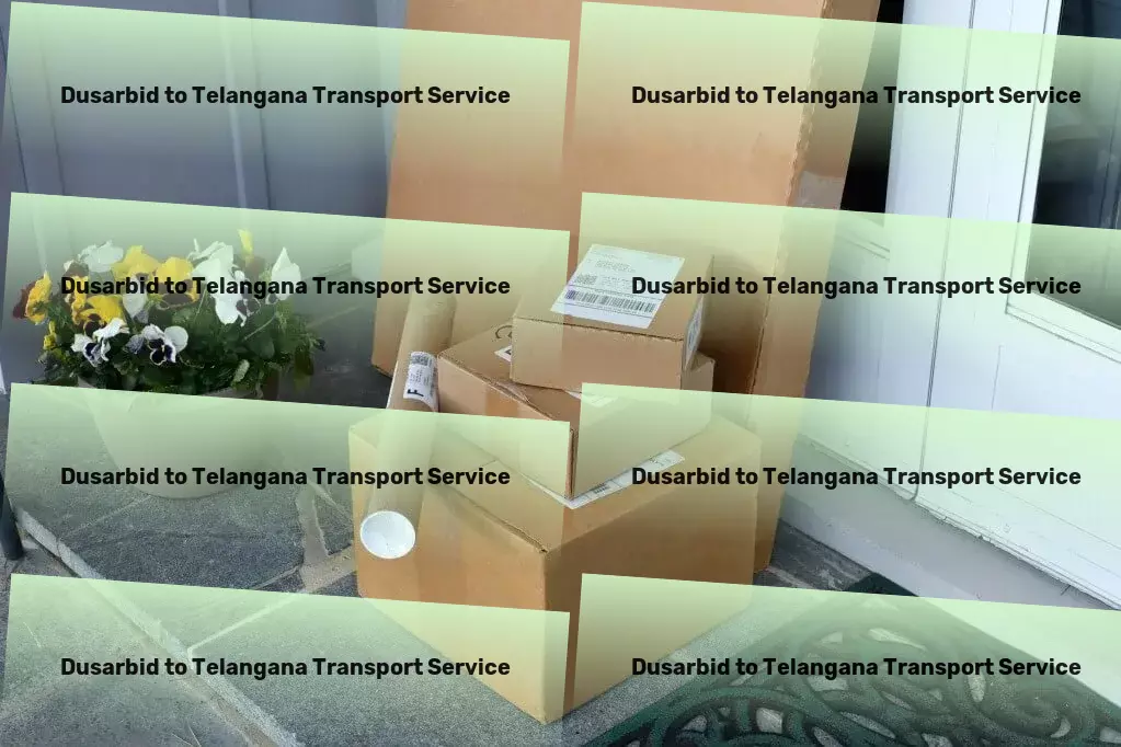 Dusarbid to Telangana Transport Dedicated to simplifying your logistic needs within India. - End-to-end logistics management