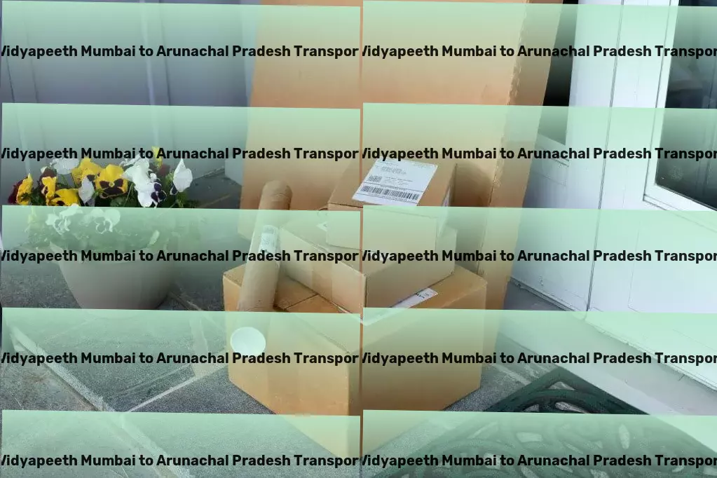 Dy Patil Vidyapeeth Mumbai to Arunachal Pradesh Transport We're driving change in how India transports goods! - Full-scale freight logistics