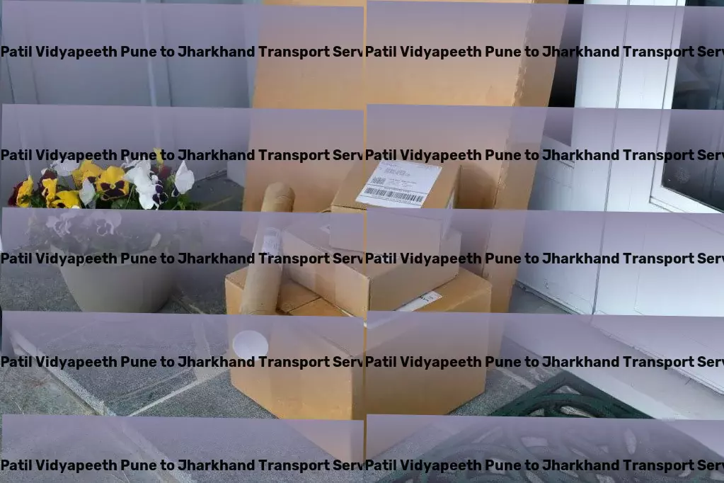 Dy Patil Vidyapeeth Pune to Jharkhand Transport Transforming transportation challenges into opportunities in India. - Online cargo booking