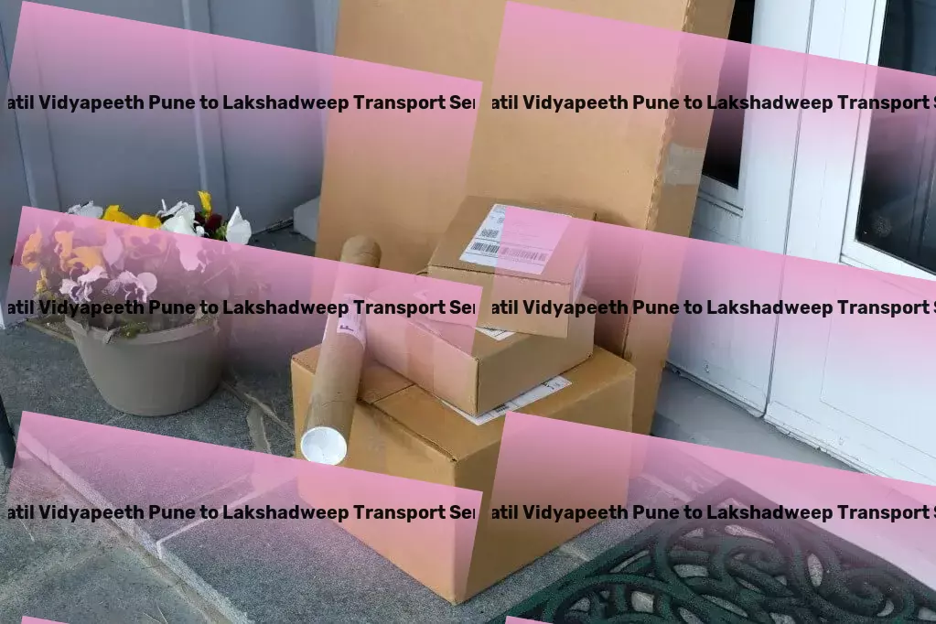 Dy Patil Vidyapeeth Pune to Lakshadweep Transport Quick goods forwarding