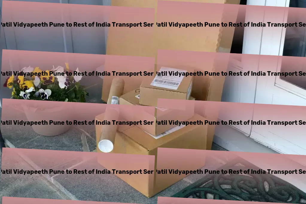 Dy Patil Vidyapeeth Pune to Rest Of India Transport Redefining efficiency in the Indian transportation industry. - Fast furniture delivery