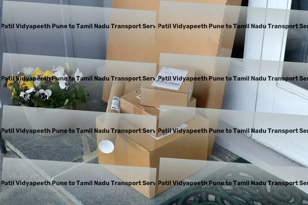 Dy Patil Vidyapeeth Pune to Tamil Nadu Transport Quick goods delivery