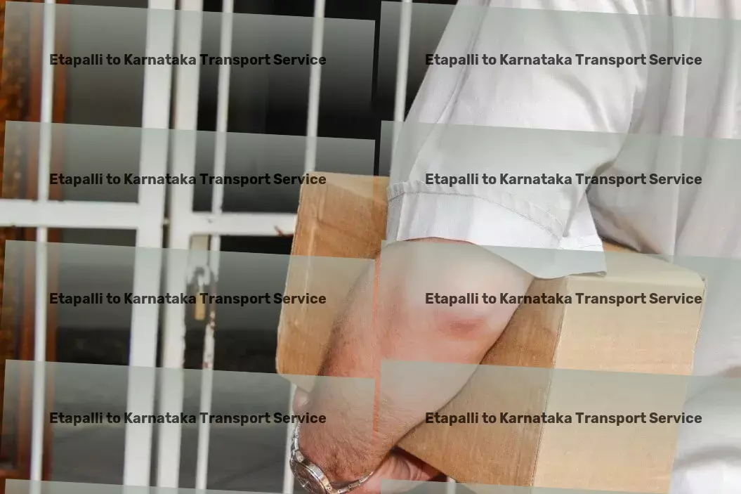 Etapalli to Karnataka Transport Quick goods logistics