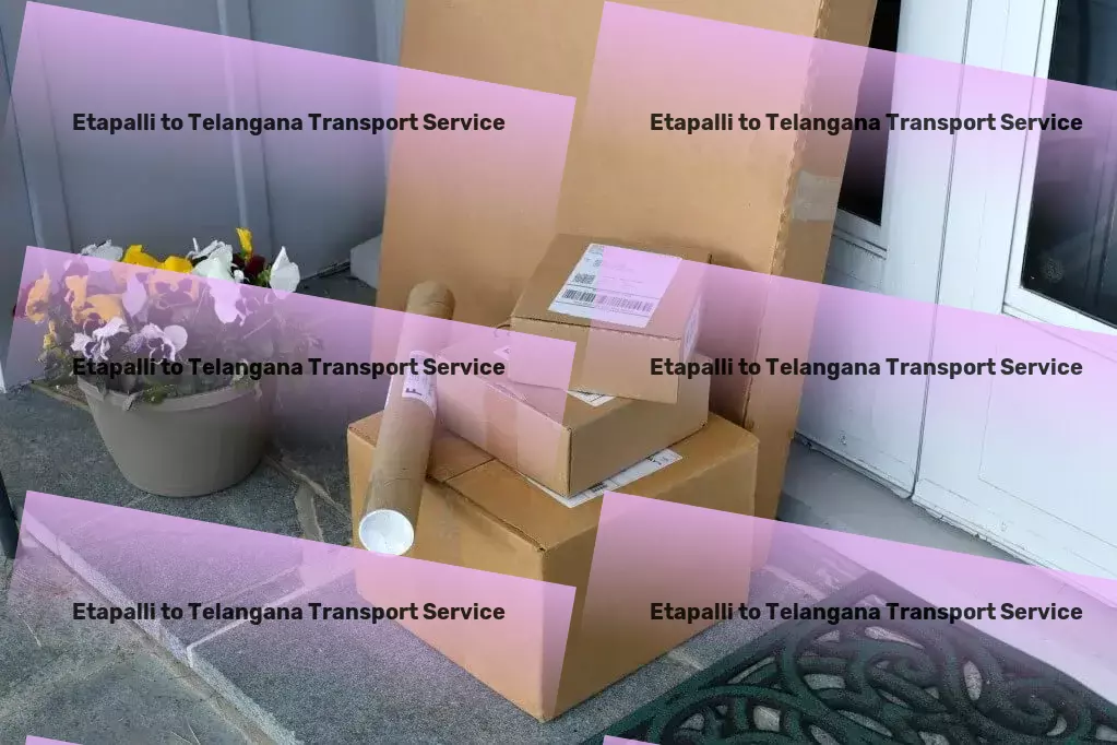 Etapalli to Telangana Transport Custom freight solutions