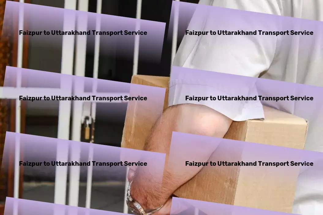 Faizpur to Uttarakhand Transport Faster, smarter, better: Transport solutions for India! - Efficient furniture logistics