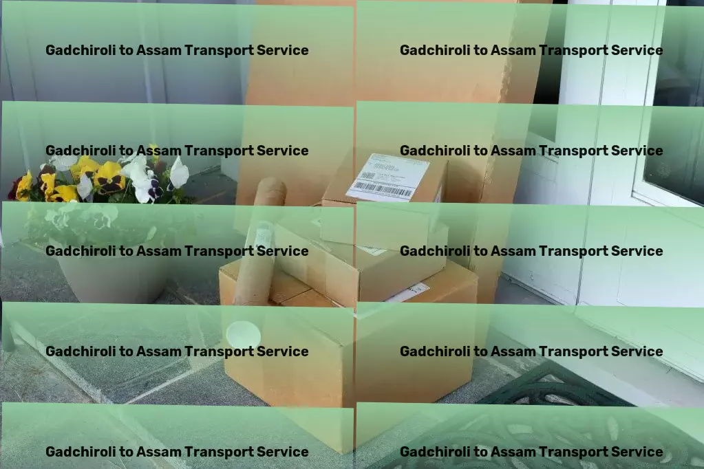 Gadchiroli to Assam Transport High-volume shipping services