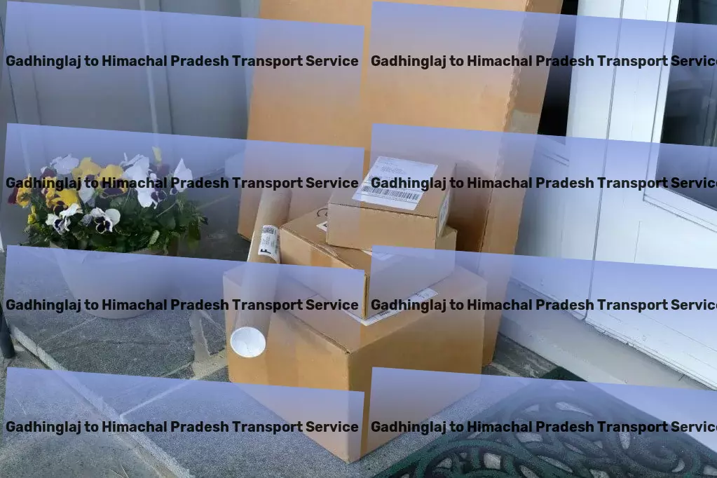 Gadhinglaj to Himachal Pradesh Transport Crafting the perfect logistics strategy for India's terrain! - Nationwide goods delivery