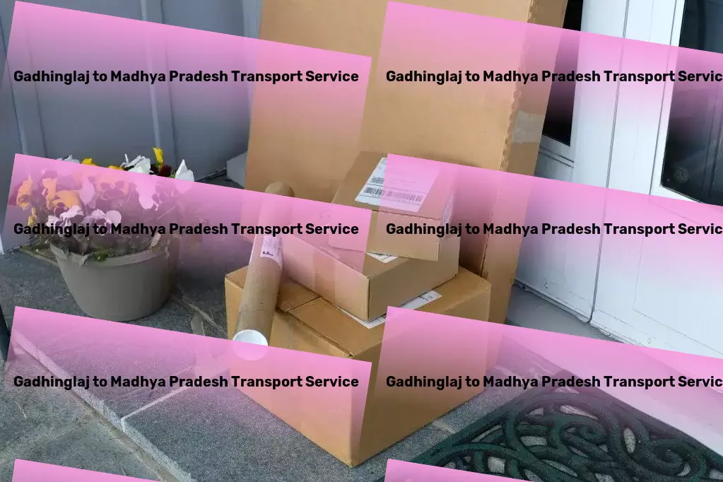 Gadhinglaj to Madhya Pradesh Transport Freight transportation services