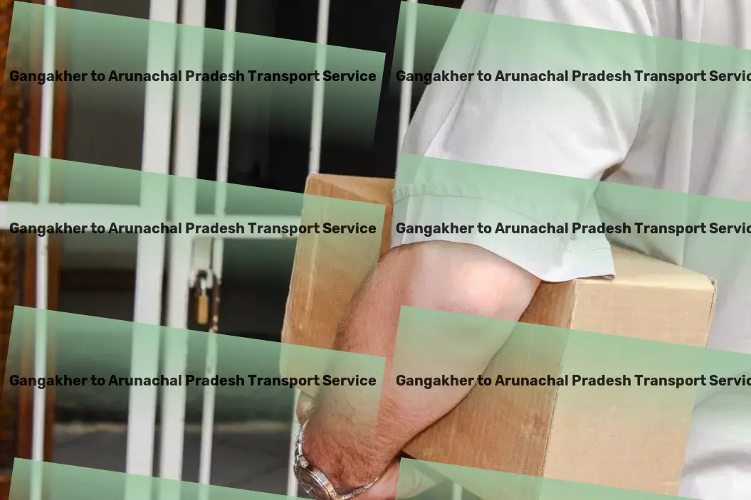 Gangakher to Arunachal Pradesh Transport Regional parcel logistics