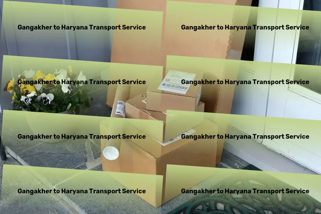 Gangakher to Haryana Transport Crafting the perfect logistics strategy for India's terrain! - Quick furniture relocation