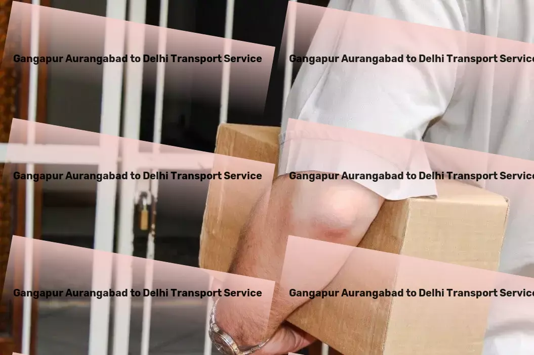 Gangapur Aurangabad to Delhi Transport Mastering the art of safe goods transport in India! - Specialized freight operations