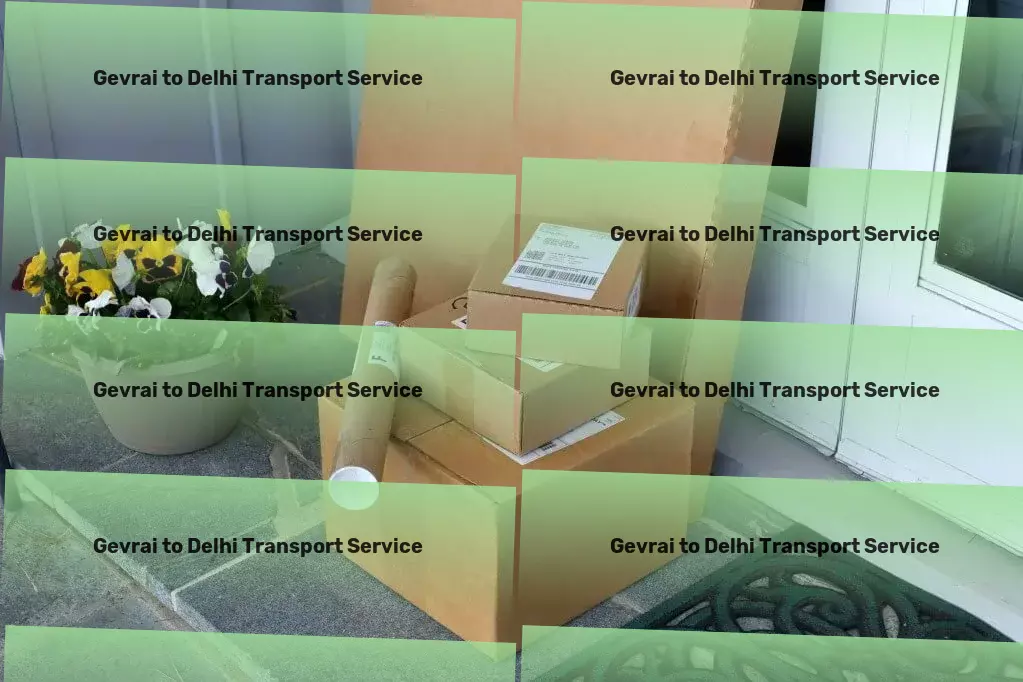 Gevrai to Delhi Transport Crafting memorable travel experiences across India! - Customized transport coordination