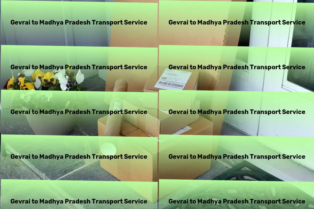 Gevrai to Madhya Pradesh Transport Quick parcel logistics