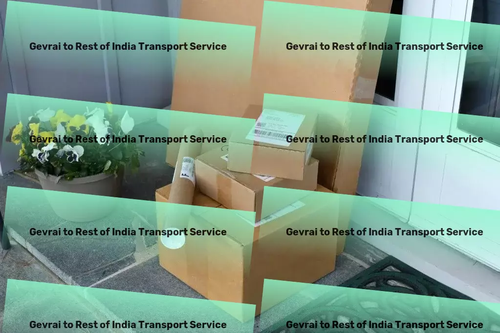 Gevrai to Rest Of India Transport Reliable shipping services